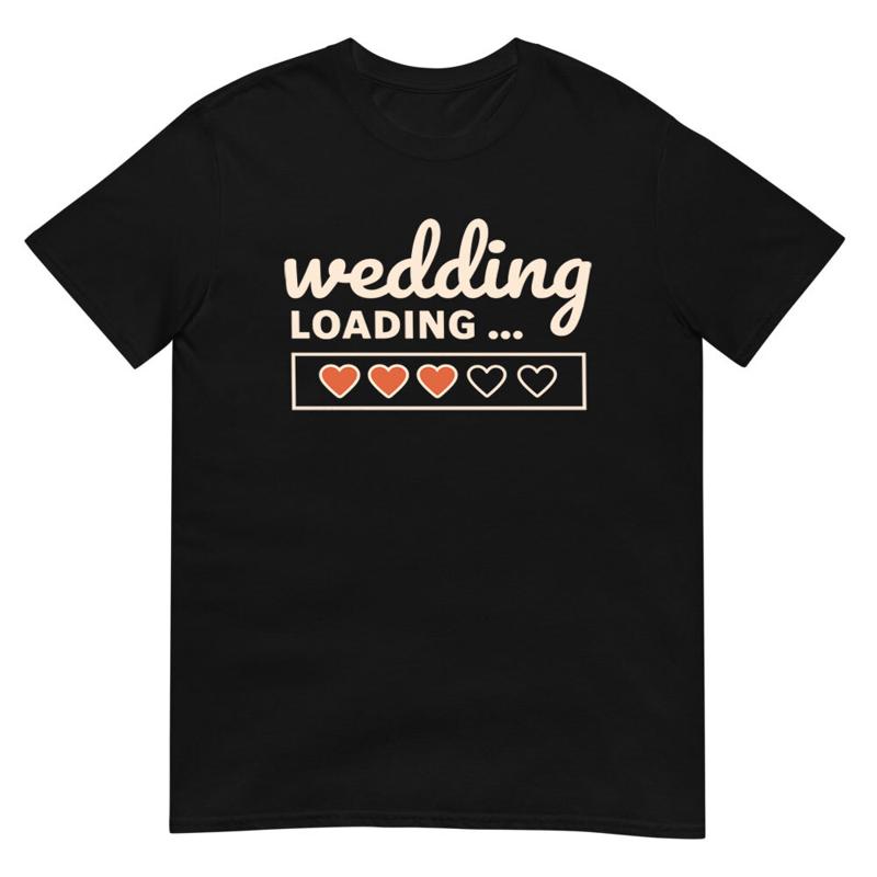 Men'S Grooming For Engagement - Wedding Loading T Shirt Funny Bridal